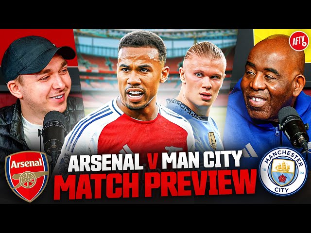 This One Is War! | Match Preview | Arsenal vs Manchester City