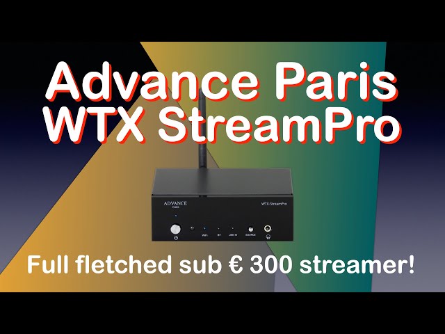 Advance Paris WTX StreamerPro DNLA network streamer