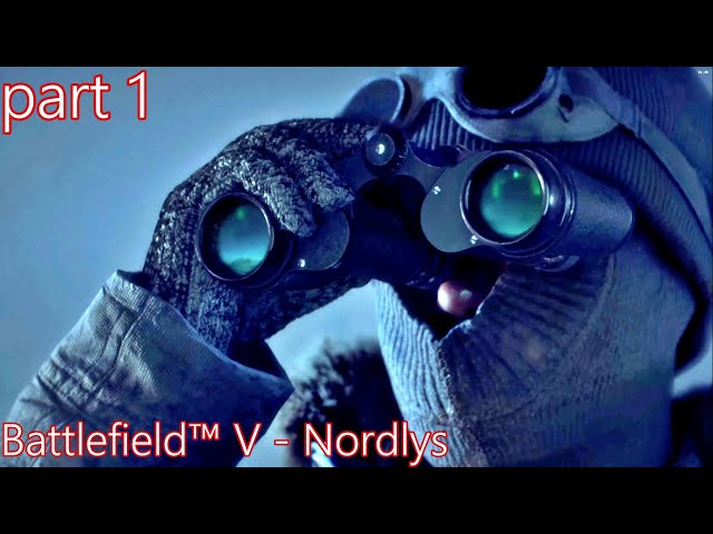 Battlefield V - Nordlys Part 01. seri video game world war 2 (RX GAMING YouTube.com)