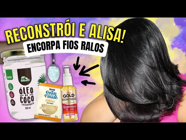 ALISA E ENCORPA! ADEUS CABELO RALO, FINO e ARMADO! Receita Para Alisar e Encorpar Fios