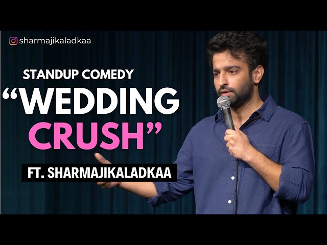 Wedding Crush| Standup Comedy by Deepak Sharma