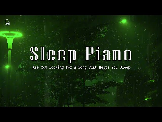 Are You Looking For A Song That Helps You Sleep? Here It Is (Sleep Piano)