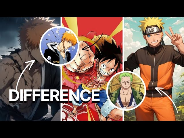 Difference Between Naruto, Luffy And Ichigo🗿#big3