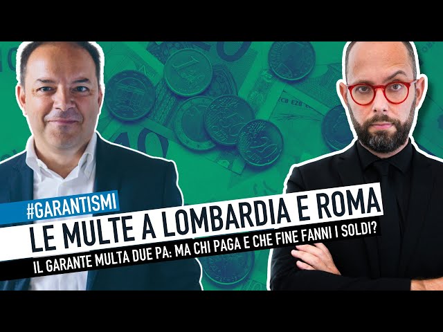 888. Multe del Garante a Roma e Lombardia: chi paga e dove vanno i soldi? Con Guido Scorza