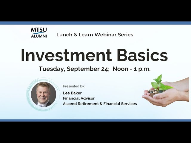 Investment Basics - MTSU Alumni Webinar