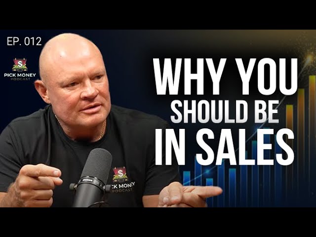 Why YOU Should Be In Sales