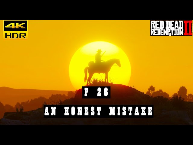 🎮 Red Dead Redemption 2: Epic 4K HDR 60FPS | An Honest Mistake - A Thrilling Heist Gone Wrong! 🔥🤠