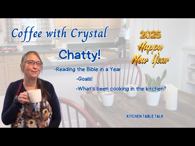 Happy New Year 2025!! Grab Your Coffee & Come on Over For a Visit! #homemaking #coffeechat