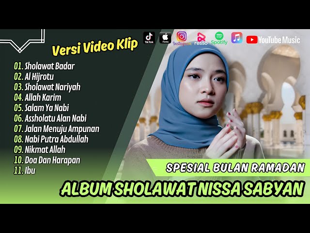 NISSA SABYAN FULL ALBUM 2025 - SHOLAWAT BADAR - HIJROTU - ALLAH KARIM || SHOLAWAT TERBARU