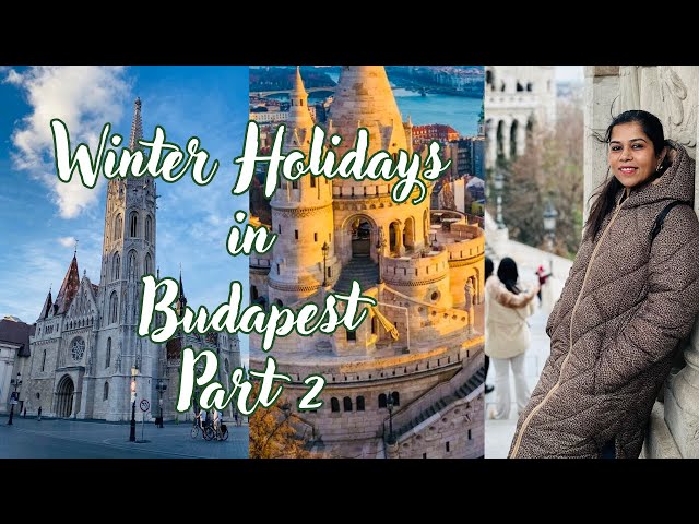 Budapest Travel Vlog Part 2 I Winter Holidays  #travelvlog #hungary #malayalamvlog