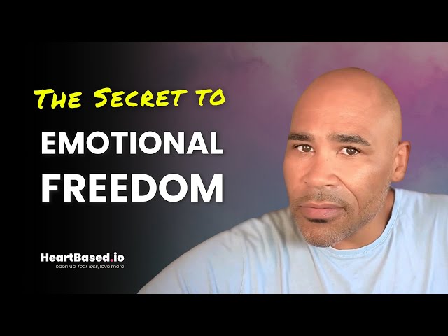 The Secret to Emotional Freedom (Real Spirituality)