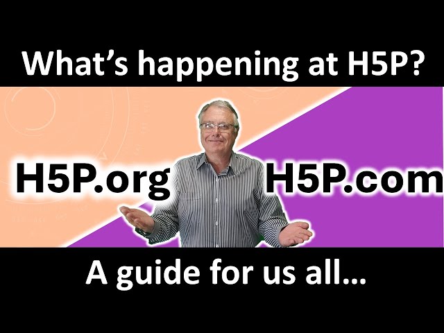 H5P.org vs H5P.com (The changes coming your way!)