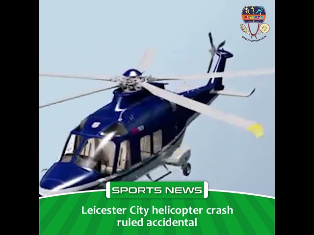 Desitdown Sports (Leicester City helicopter crash ruled accidental) #desitdown #sports