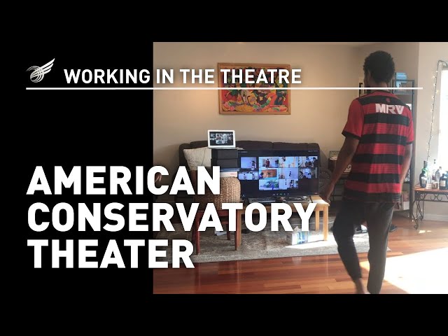 Working in the Theatre: Virtual Theatre in the Classroom, American Conservatory Theater