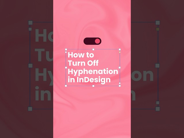 How to Turn Off Hyphenation in InDesign #shorts