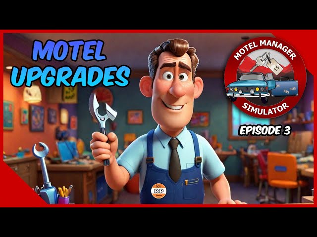 Ultimate Motel Manager Simulator Upgrades