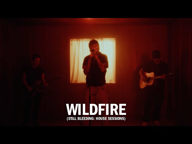 Austin Snell - Wildfire (Still Bleeding: House Sessions)