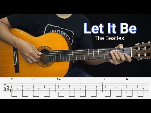 LET IT BE - The Beatles - Fingerstyle Guitar Tutorial TAB + Chords + Lyrics