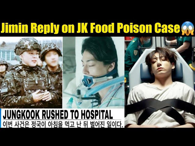 BTS Jimin Reply on JK Food Poisoning 😱 Jungkook Food Poisoning & Admit in Hospital 100% Real Update