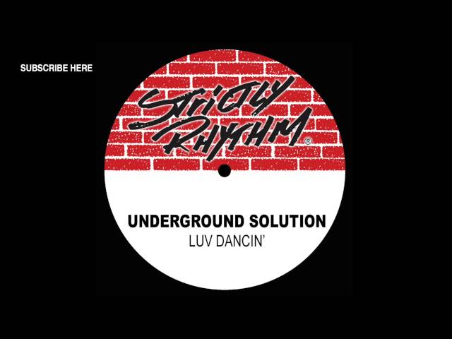 Underground Solution 'Luv Dancin'