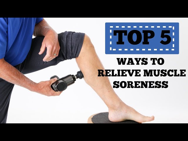 Top 5 Ways to Relieve Muscle Soreness & Recover Faster (Plus 3 to AVOID)