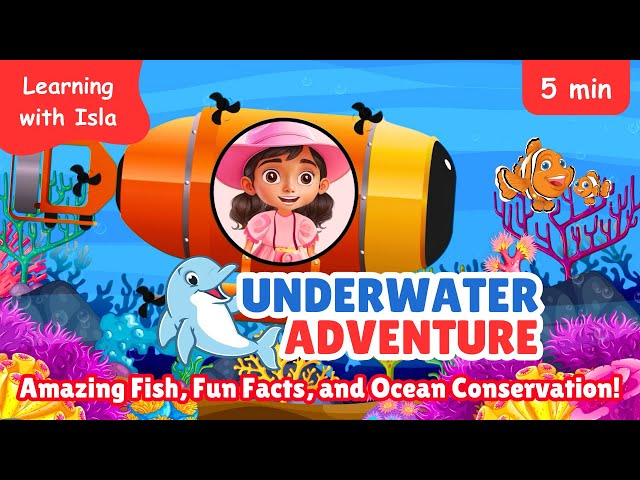 Underwater Adventure with Isla: Amazing Fish, Fun Facts, and Ocean Conservation! #scienceforkids