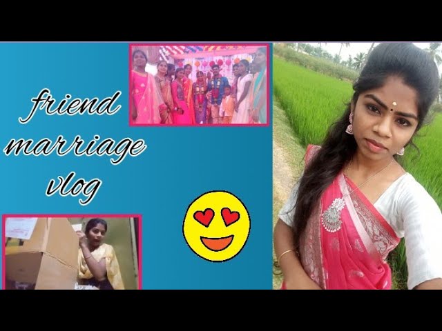 my friend marriage vlog 😍in Tamil /Miss Nithya #missnithya