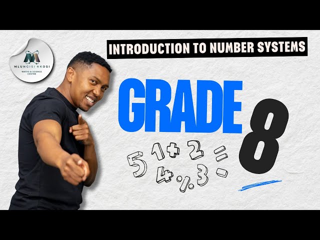 Grade 8 Introduction to Number systems - Natural numbers vs Whole numbers