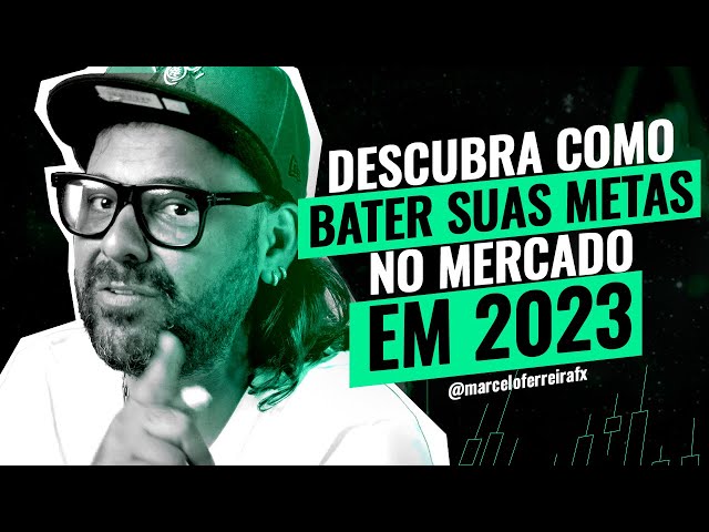 COMO BATER SUAS METAS EM 2023 | FOREX - DAY TRADE