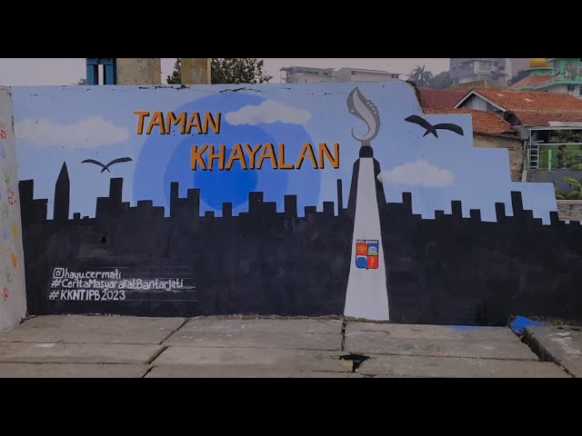 Taman Khayalan | Video Edukasi KKN-T IPB 2023 Kelurahan Bantarjati