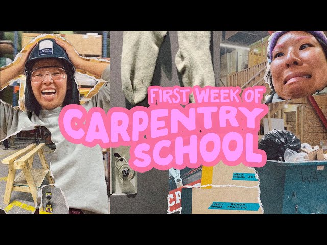 my first week of carpentry school!