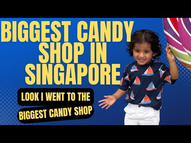 BIGGEST CANDY STORE IN SINGAPORE | #thingstodoinsingapore #singapore #singaporevlog #candy #sentosa