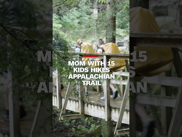 Mom takes her 15 kids on 2,000-mile hike