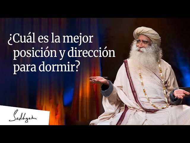 ¿Cuál es la mejor posición y dirección para dormir? | Sadhguru