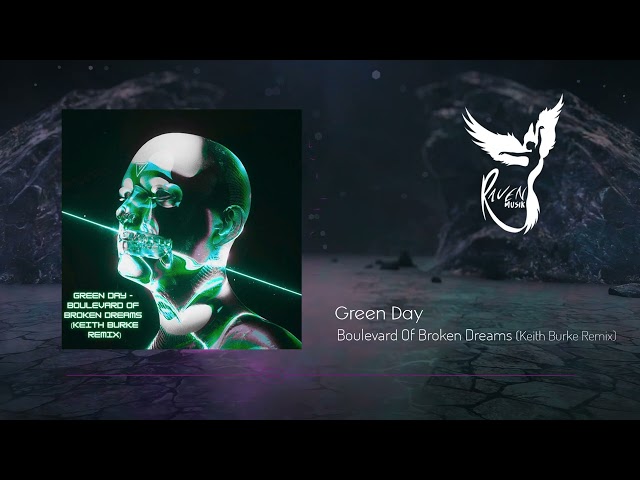 Free Download: Green Day - Boulevard Of Broken Dreams (Keith Burke Remix) [ob025]