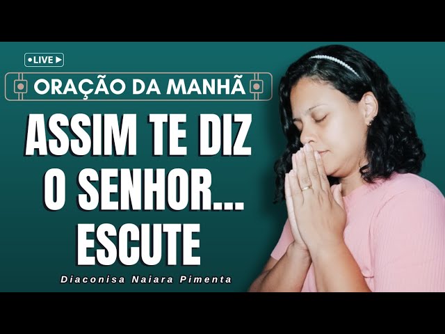 ORAÇÃO DA MANHÃ - 23/02/2025 - #DIREÇÃODEDEUS #REVELAÇÃODEDEUS 🔥🔥🔥#diaconisanaiarapimenta