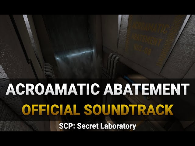 Acroamatic Abatement | SCP: Secret Laboratory OST Vol. 2