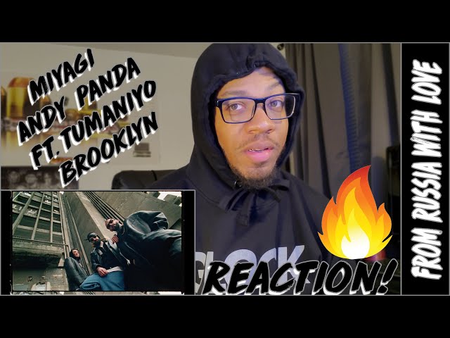 🔥RUSSIAN RAP IS FIRE!!🔥 | Miyagi & Andy Panda feat. TumaniYO - Brooklyn (Official Video) | REACTION!