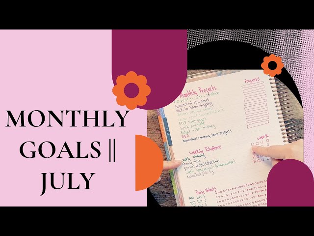 MONTHLY GOALS || JULY 2023 || JUNE PROGRESS