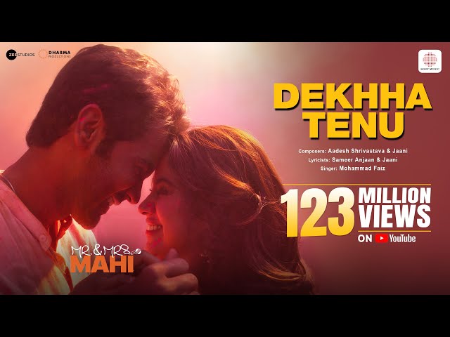 Dekhha Tenu | Mr. & Mrs. Mahi | Rajkummar Rao, Janhvi Kapoor | Mohd. Faiz | Jaani | Aadesh S| Sameer