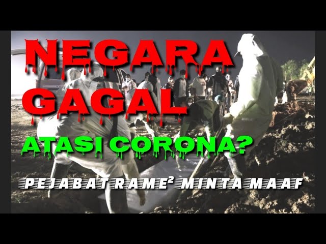 BAGAIMANA NEGARA BISA GAGAL ATASI CORONA? | PEJABAT RAMAI RAMAI MINTA MAAF