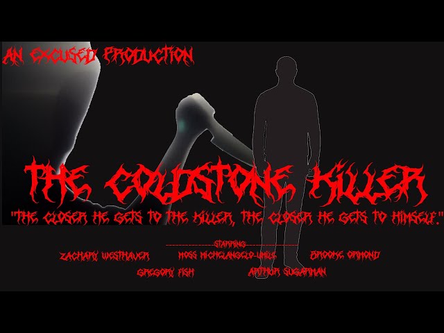 The Coldstone Killer - A Film By Excused Productions