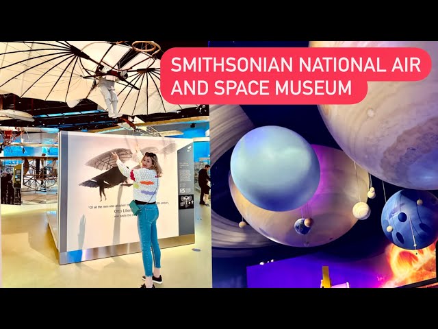 GREAT TOUR AT THE SMITHSONIAN NATIONAL AIR & SPACE MUSEUM| WASHINGTON, DC-2023