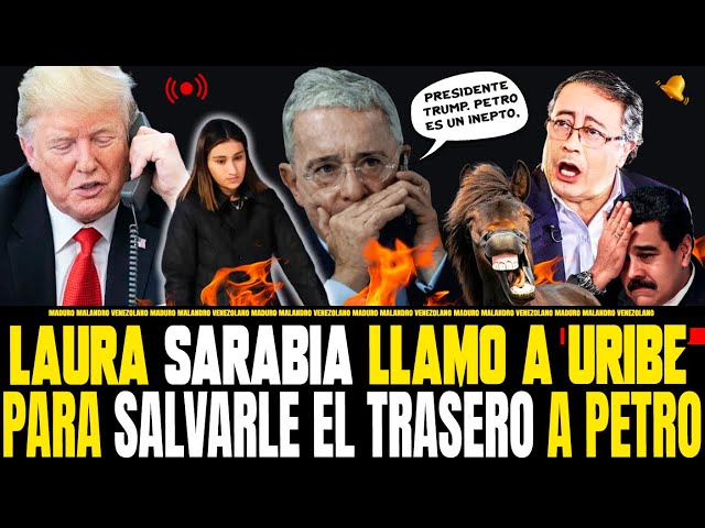 🔴ÚLTIMAS NOTICIAS! LAURA SARABIA TUVO QUE LLAMAR A URIBE PARA SALVARLE EL PELLEJO A GUSTAVO PETRO