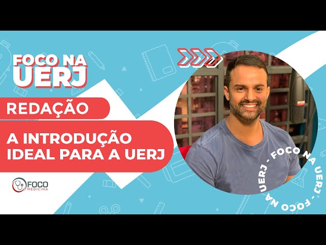 A Introdução ideal para a UERJ -Foco na UERJ