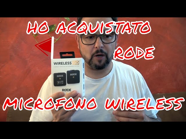 Ho acquistato Rode Microfono Wireless