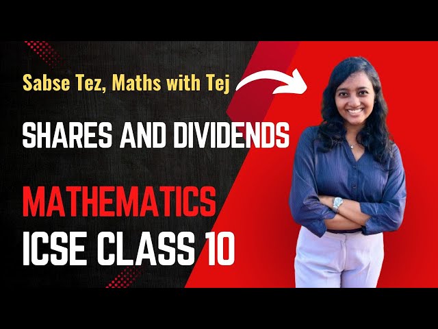 Shares and Dividends - Bullet-shot Revision + Solved Questions | ICSE Class 10 Maths | #MathswithTej