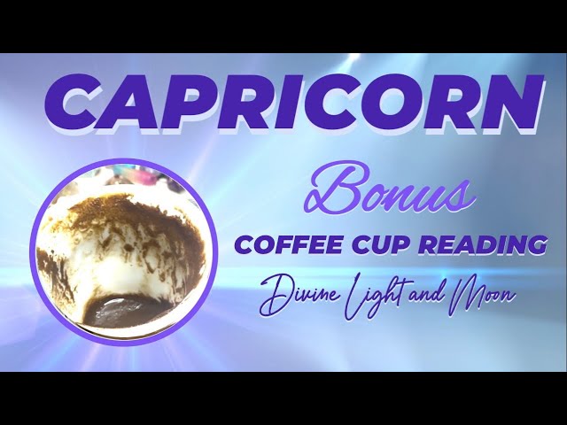 Capricorn ♑︎ YOU WILL SHINE BRIGHT LIKE THE STARS! ✨Coffee Cup Reading ⛾