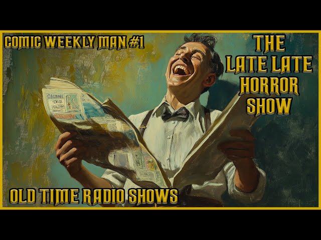 Comic Weekly Man / Old Time Radio Shows #1