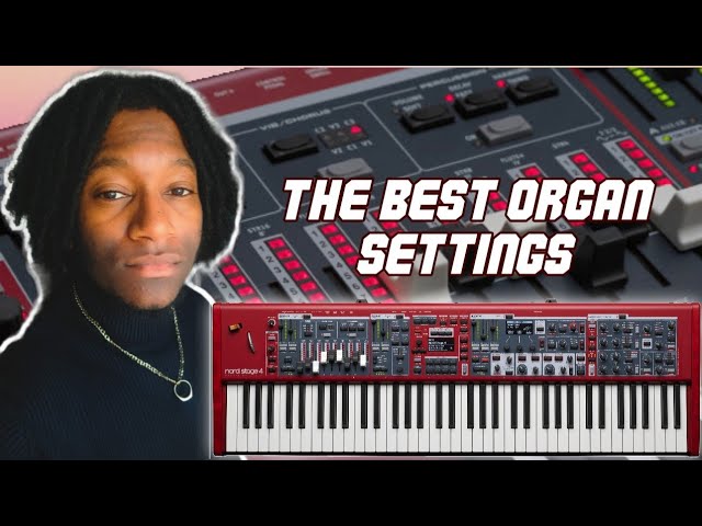 How To Get The Best Out Of Your Nord Organ: Update